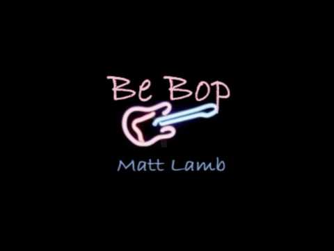 Be Bop by Matt Lamb Instrumental
