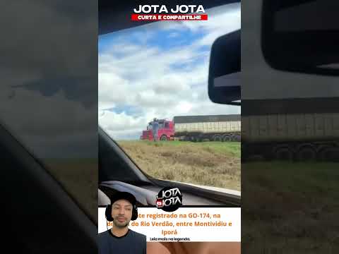 ESTRADA PARADA! Acidente com carretas bloqueia a GO 174 entre Rio Verde e Iporá