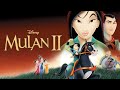 Mulan II 2004 Trailer