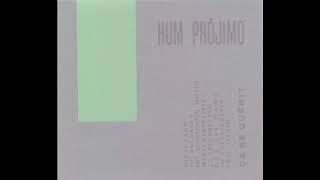 Hum Prójimo - Schmutzarbeit