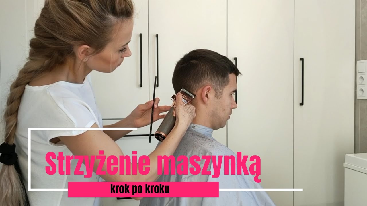 strzyżenie męskie maszynką-cieniowanie włosów- tutorial, jak zrobić to w domu