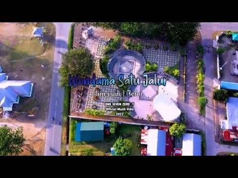 WONDAMA SATU JALUR - SLIM YUDI Ft JEFOR (Official Musik Video)
