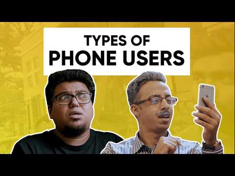 Types Of Phone Users | Jordindian