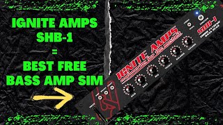 Video thumbnail for Ignite Amps SHB-1 - Free bass amp sim VST plugin for subhumans! by AleArzMusic