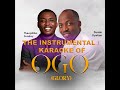 OGo by Minister Dunsin Oyekan FEAT  Minister Theophilus Sunday Instrumentals Karaoke