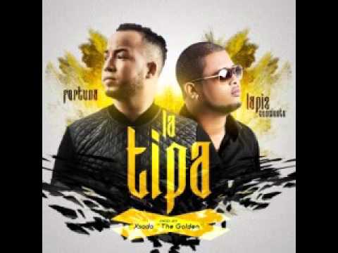 Fortuna La Super F Ft  Lapiz Conciente - La Tipa