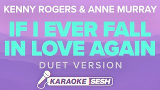 Download lagu If I Ever Fall In Love Again (Karaoke Duet) - Kenny Rogers & Anne Murray mp3 Download lagu If I Ever Fall In Love Again (Karaoke Duet) - Kenny Rogers & Anne Murray mp3
