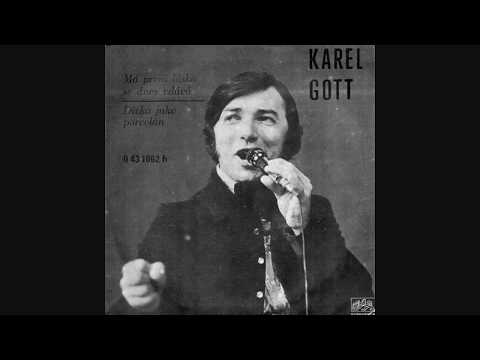 Karel Gott - Má první láska se dnes vdává • Dívka jako porcelán (SP 1970)