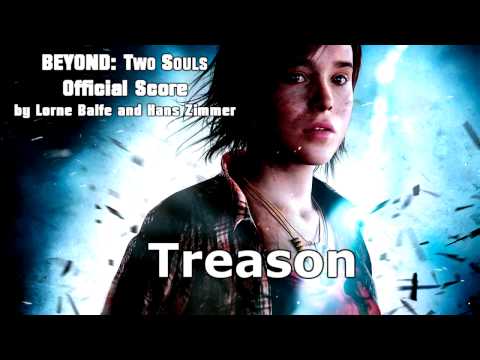 BEYOND: Two Souls OST | #11 Treason