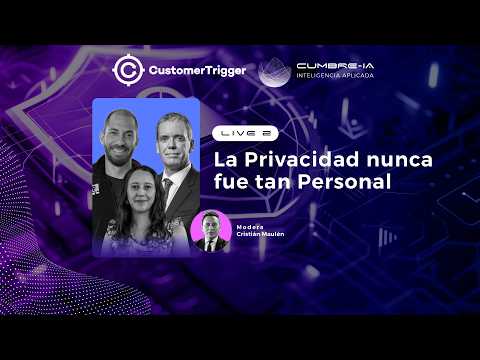 🔴 LIVE Cumbre-IA: La Privacidad nunca fue tan Personal
