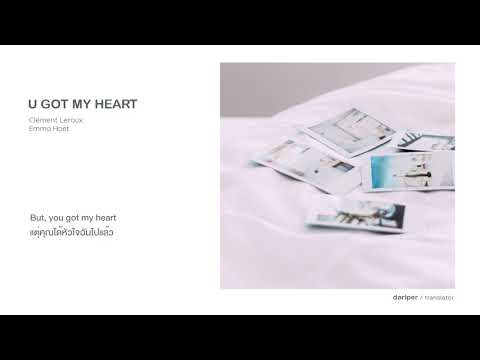 (THAISUB) U Got My Heart - Clément Leroux / Emma Hoet