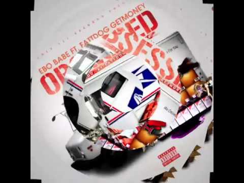 EBO BABE FT FATTDAWG - OBSESSED