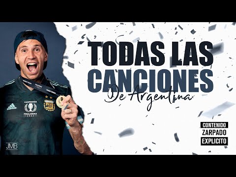 Selección Argentina | TODAS LAS CANCIONES