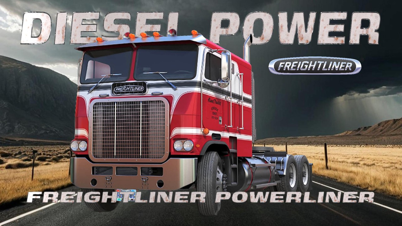 FREIGHTLINER POWERLINER Diesel Power - 19 Liters of Torque!