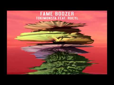 TOKiMONSTA ft. Rucyl - Fame Boozers Lullaby