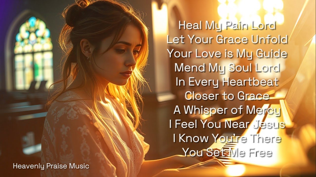 Heal My Pain Lord | Praise & Worship Gospel Songs of Healing | New Christian Songs