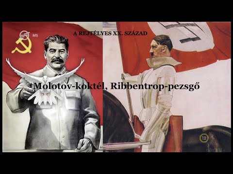 Rejtélyes XX. század - Molotov-koktél, Ribbentrop-pezsgő