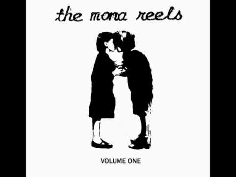 Mona Reels - Come On Mona