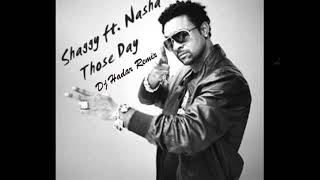 Shaggy - Those Days (Dj Hadar Remix)