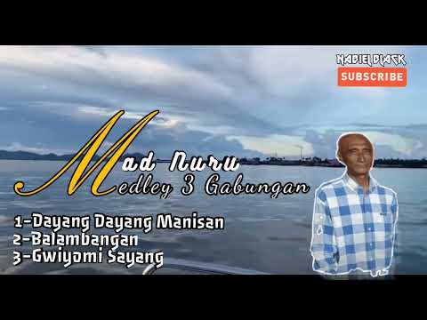 MEDLEY 3 GABUNGAN LAGU TERBAIK 2021 by MAD NURU