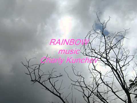 Rainbow - music and arrangement Charly Kunchev  - Chavdar Kunchev