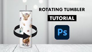 How To Animate Tumbler Design in Photoshop Tutorial