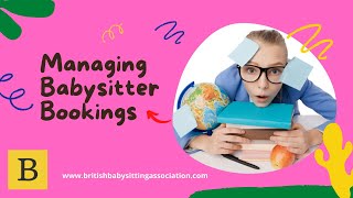 Managing your babysitter bookings