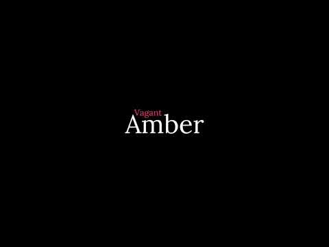 Vagant - Amber (Demo)