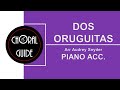 Dos Oruguitas - PIANO ACCOMPANIMENT | Arr Audrey Snyder