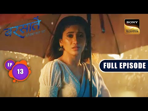 Reyansh की परछाईं | Barsatein - Mausam Pyaar Ka | Ep 13 | Full Episode