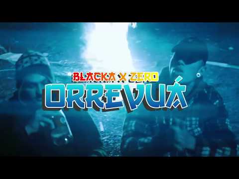 Blacka + Zero | Orrevua [Official Video]