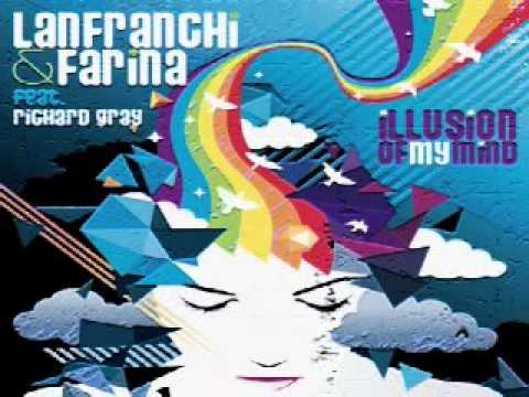 Lanfranchi  Farina feat Richard Gray   Illusion of my mind