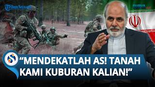 ULTIMATUM IRAN! Tantang Pasukan Elite AS di Darat: Mendekatlah! Tanah Kami jadi Kuburan Kalian!