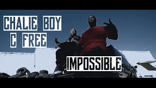 C Free, Chalie Boy - Impossible | Music Video | Jordan Tower Network