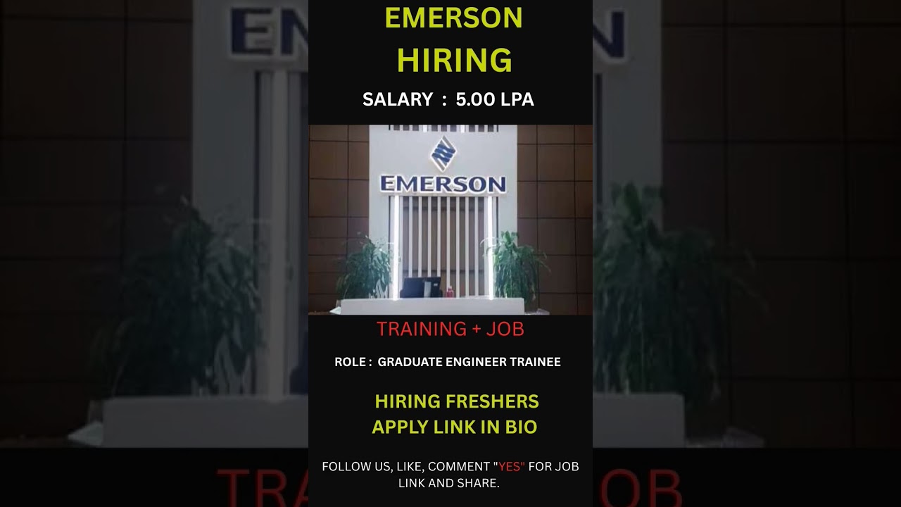 🚨 EMERSON Jobs 2025 Hiring Freshers For Graduate Engineer Trainee #freshers #jobsearch #subscribe