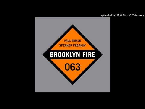 Paul Birken - Speaker Freak (KMRT Remix) [Brooklyn Fire Records]