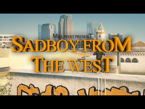 MILL WEST - SAD BOY FROM THE WEST | DISS ALEXANDRIA [prod. MW]