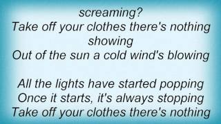 Meat Puppets - Take Off Your Clothes Lyrics