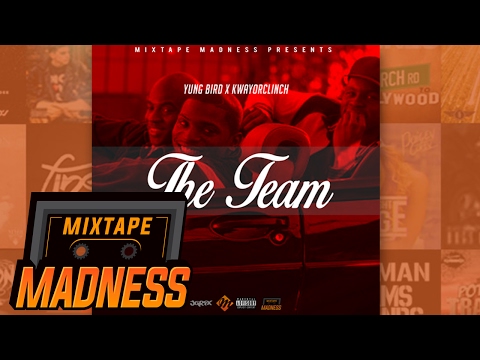 Yung Bird x KwayOrClinch - The Team | @MixtapeMadness