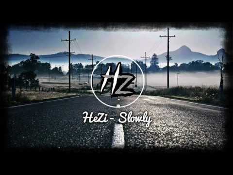 HeZi - Slowly (Alan Walker Style)