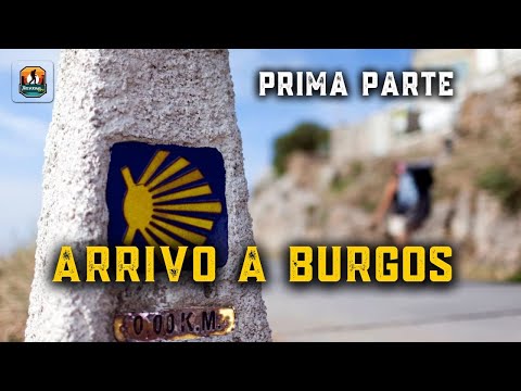 1-Cammino di Santiago-Arrivo a Burgos
