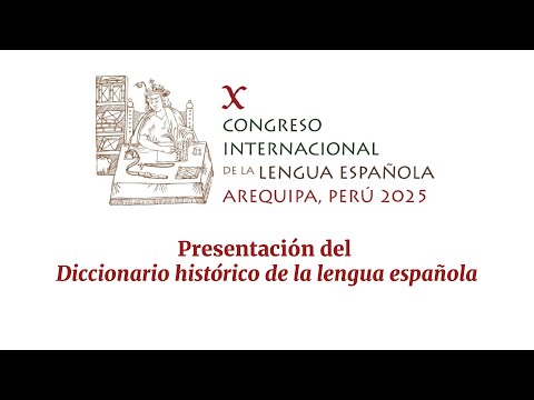La RAE presenta en Arequipa su 'Diccionario Histórico', una "catedral lexicográfica" sobre la vida de las palabras