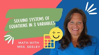 Download the video "Solving Systems of Equations in 3 Variables"