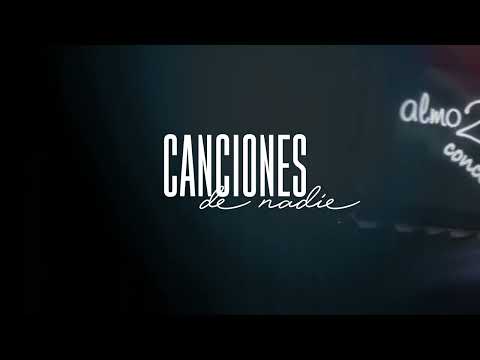 Canciones de Nadie //Presentación banda//