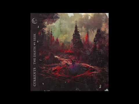 Currents - The Death We Seek (Instrumental Only) - Full Album 2023 [2.5]