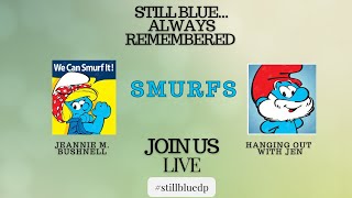 SMURFS Still Blue With Jen and Jeannie