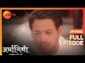 Ardhagini Ek Khoobsurat Jeevan Saathi Hindi TV Serial Full Ep 82 Sudeepa Singh Zee TV
