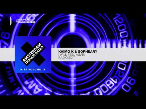 Kaimo K & Sopheary - I Will Feel Again (Radio Edit) FULL