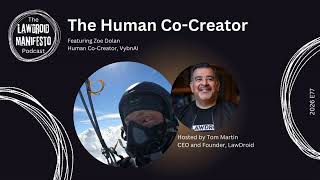 The Human Co-Creator: Zoe Dolan