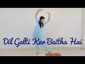 Dil Galti Kar Baitha Hai | Jubin Nautiyal | Mouni roy | Vartika Saini | Easy Semi classical dance
